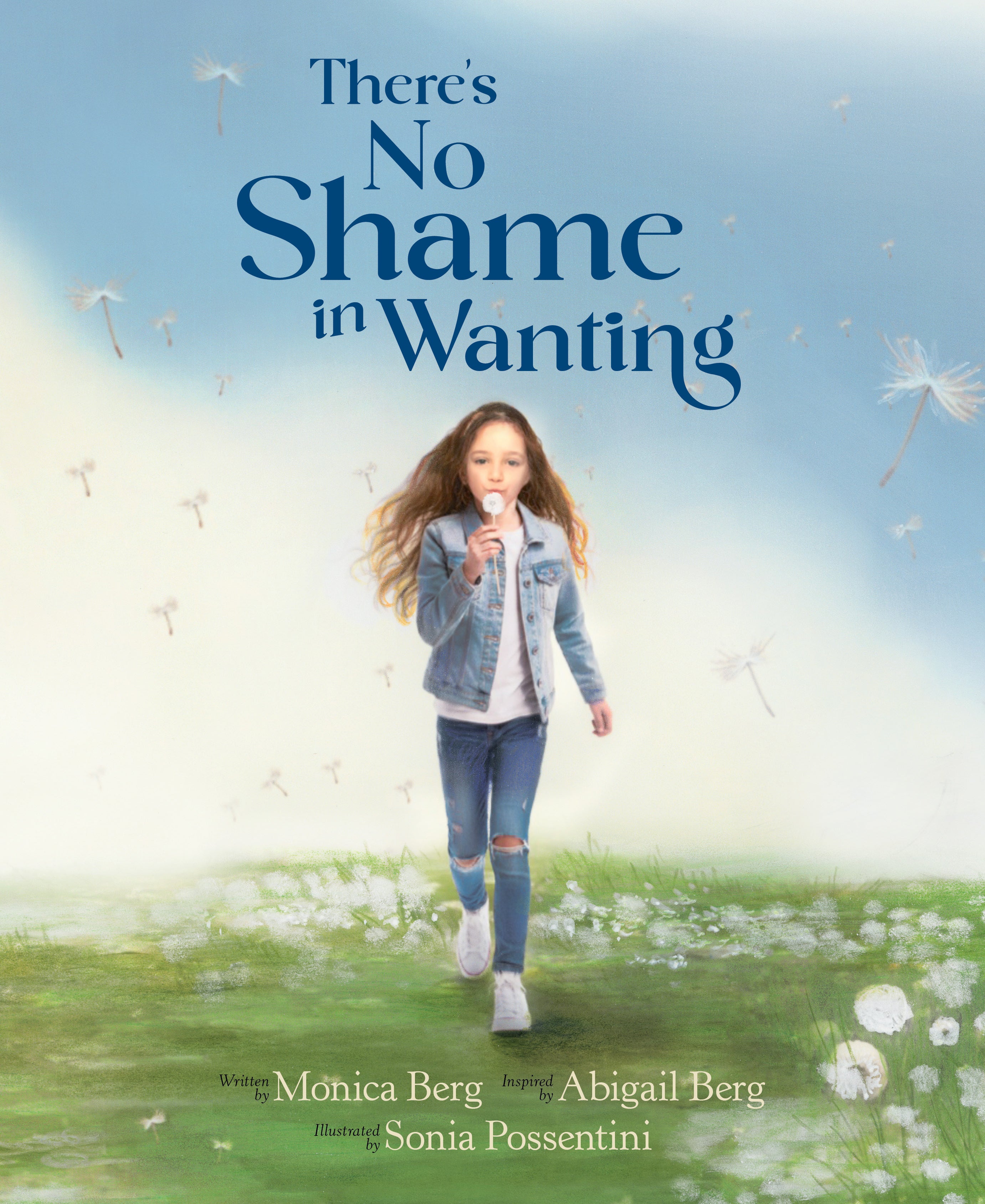 There's No Shame in Wanting by Monica Berg (English)